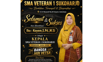 Koyem, S.Pd., M.Si. Kembali Pimpin SMA Veteran 1 Sukoharjo Periode 2026–2030
